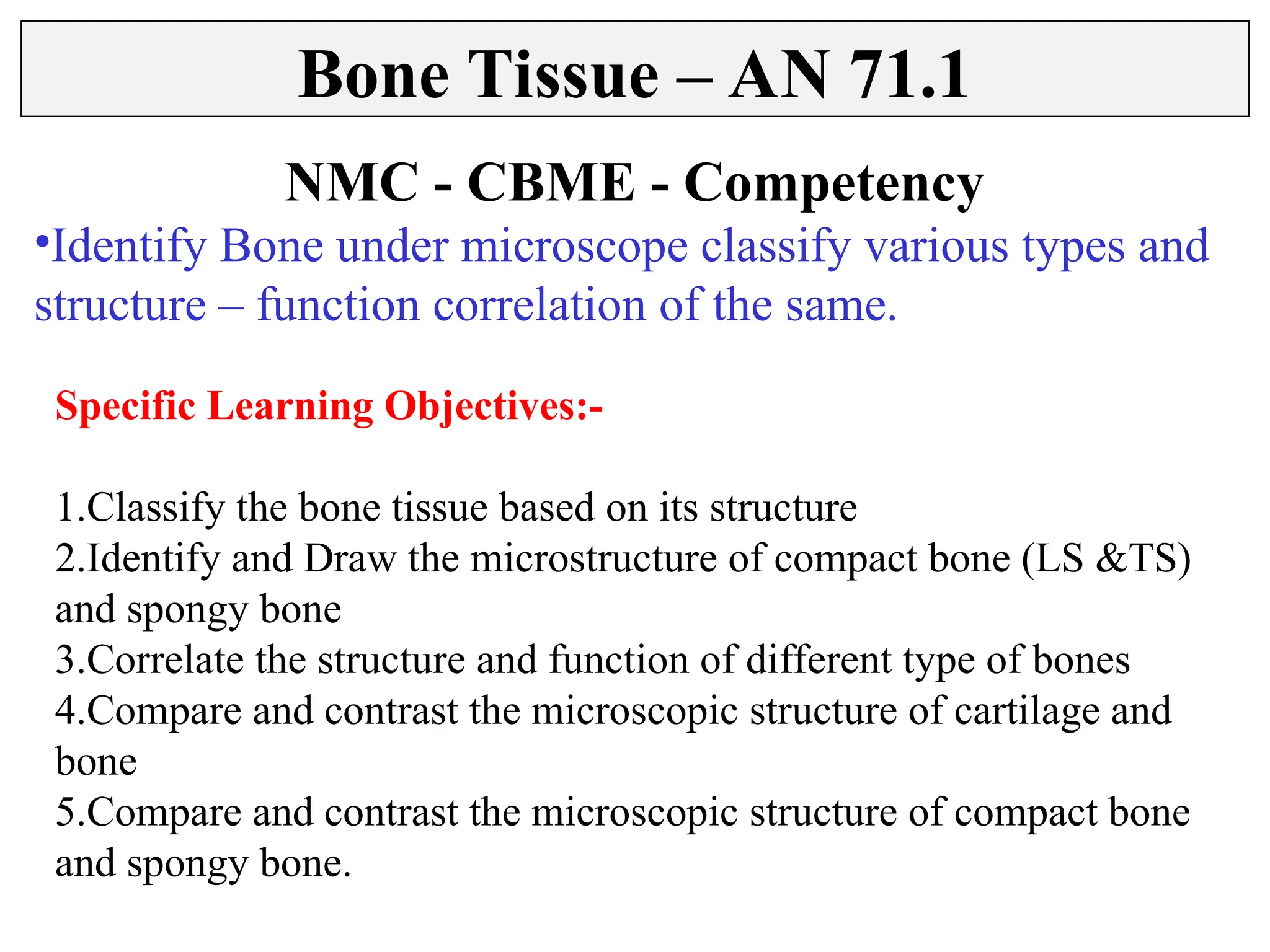 Bone Tissue - Histology, Cells, Fibers, Structure, Location | PPT