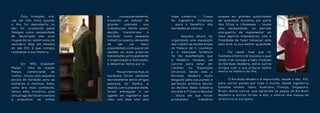 Esta tradição, crê-         e,      consequentemente,      base comercial - Casas        simples em grandes quantidades
-se, ter tido início quando        trazendo um estado de          da Inglaterra Victoriana      de qualidade duvidosa por parte
a Ilha foi descoberta no           grande      pobreza     aos    - para o benefício das        dos Sírios e Libaneses -, houve
séc. XV, produzido pelas           trabalhores. Sendo assim,      bordadeiras nativas.          uma    necessidade,  no   período
fidalgas como necessidade          decidiu    transformar    o                                  pós-guerra, de implementar um
de decoração das suas              bordado numa pequena           	     Naquela altura, foi     novo espírito empresarial, com a
roupas do lar, assim como do       indústria caseira, deixando    organizada uma exposição      finalidade de fazer renascer esta
vestuário. Mas, em meados          de     ser     um      mero    das indústrias madeirenses    bela arte na sua melhor qualidade.
do séx XIX, é que começa           passatempo, e em que eram      no Palácio de S. Lourenço
realmente a sua História.          usadas as suas próprias        e o interesse britânico       	     Foi nesta fase que foi
                                   habilidades, principalmente    foi tão manifestado, que      fundada a Patrício & Gouveia, a qual
                                   a organização e motivação,     a Madeira recebeu um          ainda traz consigo a bela tradição
	     Em      1950,    Elizabeth   e desenhos feitos por si.      convite para estar em         do Bordado Madeira, entre outros
Phelps - filha de Joseph                                          Londres     na   Exposição    artigos com a sua própria ilustre
Phelps,    comerciante        de   	     Nos primeiros dias, os   Universal, tendo sido o       marca na História da Ilha.
vinhos - iniciou uma pequena       bordados foram vendidos        Bordado    Madeira    muito
escola de bordado para as          secretamente entre amigos      elogiado pela sua pureza e    	            O B o r d a d o M a d e i r a é ex p o r ta d o , d e s d e o s é c . X I X ,
mulheres e meninas. Bella,         pessoais   da   família,   e   perfeição artística Devido    p a r a vá r i o s p a í s e s p o r t u d o o m u n d o , d e s d e I n g l ate r r a
como era mais conhecida,           depois, com a popularidade,    ao declínio desta indústria   E s ta d o s U n i d o s , I tá l i a , A u s t r á l i a , Fr a n ç a , S i n g a p u r a ,
tomou esta iniciativa, pois        foram entregues a um           durante e 1ª Guerra Mundial   B r a s i l , e nt r e o u t r o s , q u e a p r e c i a m a s p e ç a s d e B o r d a d o
uma praga de filoxera estava       agente em Inglaterra que       - altura em que foram         M a d e i r a e m u i ta s f o r a m , e s ã o , o a d o r n o d a s m e s a s d a
a   prejudicar      as    vinhas   lidou com eles com uma         produzidos        trabalhos   a r i s to c r a c i a e u r o p e i a .
 