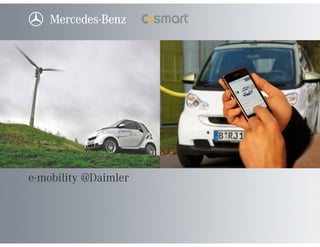 e-mobility @Daimler
 