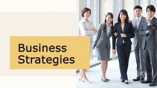 Business
Strategies
 