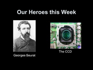Our Heroes this Week The CCD 