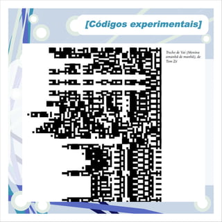 [Códigos experimentais]
 