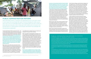 Public Administration Reform 
Public administration reform is a critical part of the statebuilding process in post-conflict contexts. 
It is also a process that can be fraught with tension if the actors emerging from conflict use posi-tions 
family rather than on the basis of merit. In many post-conflict contexts senior civil servants in the 
executive branch or in informal networks across the public administration hold considerable influ-ence 
16 
have access to the patronage networks and channels through 
which this employment is secured. Even in cases where merit 
drives recruitment policies, the structural inequalities women 
face make it harder for them to be successful; for example 
girls’ unequal access to formal education in sub-Saharan 
Africa makes them less attractive as prospective employees. 
In these cases it is sometimes necessary to adopt temporary 
special measures to increase the proportion of women in the 
public service, to invest in girls’ secondary education to enable 
them to qualify for entry-level positions in the civil service, or 
to reduce entry requirements for young women. The Secretary- 
General’s Seven Point Action Plan mentioned earlier also includes 
a focus on post-conflict public administration reform and calls 
for a full consideration of measures, including quotas and 
fast-tracking promotion schemes to increase the proportion of 
women in state institutions at all levels, and capacity-building to 
improve their effectiveness. 
While many post-conflict states nominally recognize the impor-tance 
of gender equality, few reform programmes up to now 
have included serious efforts to increase the recruitment of 
women in senior positions, either through training for women, 
workplace rules that are ‘family friendly’, or gender sensitization 
of managers to prevent sexual harassment. 
When it comes to retention and promotion of women in the 
public administration, women may have anxiety that civil service 
managers will often retrench women staff first because they are 
not perceived as the major breadwinners and because male civil 
servants may have stronger social ties with their managers, who 
are usually also men.23 On the other hand, if the peacebuilding 
settlement is driven by a spirit of inclusiveness to make up for 
past causes of conflict, group-specific patterns of exclusion 
may be avoided. For instance in South Africa in the 1990s, the 
focus was on inclusive public administration reform during the 
transition. Thus, the new government protected the tenure of 
white public servants from the previous regime but also insti-tuted 
affirmative action policies for new hires.24 Such affirmative 
action measures can be used not just, as in the South African 
case, to redress past race-based inequalities, but also to promote 
new gender-equality-based public administrations. 
In Liberia, UN Women has worked closely with the Liberian 
National Police to make human resources policies increasingly 
gender-responsive. Recruitment, retention and promotion 
policies all take into account the different barriers women may 
face. However, increasing the number of women at entry levels is 
not enough, and they must also have access to the same capacity 
development and networking opportunities as men in public 
administration. UN Women supports national public administra-tion 
reform programmes in Burundi and Iraq to mainstream 
gender in their planning and attempt to ensure that women 
have access to training and learning opportunities. In addition, 
UN Women works in post-conflict countries to promote changes 
to organizational culture in the public administration through 
networks of gender focal points in line ministries and key public 
institutions. In Burundi in 2012, UN Women supported efforts to 
mainstream gender into the public administration reform action 
in the civil service for patronage purposes, such as assigning public sector jobs to friends and 
and decision-making power. 
The public administration fulfills two important functions – first, 
it is the interface between citizens and the state and thus plays a 
key role in fostering state legitimacy, and second, it implements 
the government’s policies and thus shapes people’s experiences 
and perceptions of public authority. As the interface between 
citizens and states, if the policies being implemented are not 
responsive to women’s and girls’ specific needs, their access 
to state services can be negatively affected and women can 
be made to feel like second class citizens. Gender-responsive 
public administration reform must attend to ensuring equal 
recruitment of women to the civil service and also effective 
public policy-making and implementation from a gender 
equality perspective. 
Major concerns in post-conflict public administration reform 
include addressing patterns of excluding certain groups from the 
civil service, which may in the past have generated significant 
tensions and increased instability. Another common public 
administration reform process is ‘downsizing’: in attempts to 
balance payroll budgets in the immediate aftermath of conflict, 
the size of the civil service is cut significantly. The unemploy-ment 
that this creates can however in turn generate tension 
and instability given the significant importance of public sector 
employment in many post-conflict economies. 
When it comes both to redressing patterns of exclusion in civil 
service employment and rationalizing and trimming the size of 
the public administration, gender equality concerns have rarely 
been a priority in the past. However, increasing the number of 
women in the public administration is important for both equity 
and efficiency reasons. In post-conflict contexts women often 
have elevated burdens of care, particularly if they are female 
heads of households, and need the income and security of public 
administration employment as much as men. In addition, as 
the next section shows, the employment of women in the public 
service, particularly in the direct provision of basic essential 
livelihood and human capacity development services, has a 
demonstrable impact on the effective targeting of women and 
girl clients – who are often the most destitute in a post-conflict 
context. 
However, there are significant barriers to women’s employ-ment 
in public administration in the post-conflict period. For 
example in situations where recruitment is not regularized 
or undertaken transparently based on merit, women may not 
Public Administration Reform in Kosovo 
(under UN SC r esolution 1 244) 
In 2004, former UNIFEM (now part of UN Women) entered into a partnership with the Prime Minister’s Advisory Office for 
Good Governance (AOGG) (under the Provisional Institutions of Self Government -PISG) and the Kosovo Institute for Public 
Administration (KIPA) (KIPA is the in-service training institute attached to the Ministry of Public Services that is charged 
with conducting mandatory training for all Kosovo civil servants). The goal of the partnership with AOGG and KIPA was 
to increase the public administration’s capacity to integrate a gender perspective in its planning and delivery, but also to 
increase gender equality within the public administration itself. 
In the first phase of the training the methodology of gender analysis was covered, with a special emphasis on the collection 
and analysis of sex-disaggregated data, models for formulating gender-sensitive public policies, and budgetary planning. 
In 2004 and 2005 more than 200 civil servants from different Ministries and levels of government were trained in four-day 
sessions. 
The second phase was a Training of Trainers programme with the aim of creating a pool of experts to be utilized by KIPA in 
their internal training processes, but also available to other self-government institutions and associations. The participants 
represented a range of government institutions from central and local levels, as well as civil society. The training included 
the methodology of gender training; understanding how to gender mainstream the work of the public administration, 
how to do a gender analysis of social problems and design strategies to address them. With the completion of this training 
17 
Women frontline service providers, in this case a community health worker in Haiti, can improve access for women as well as quality of service. 
Credit: UN Photo/Sophia Paris 
 