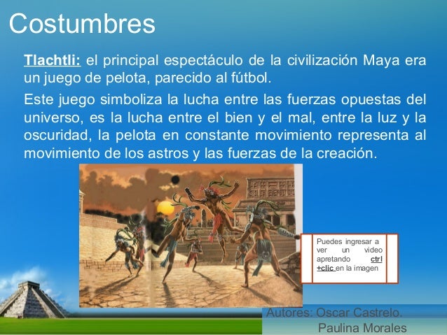 05 civilización maya costumbres clase n°6