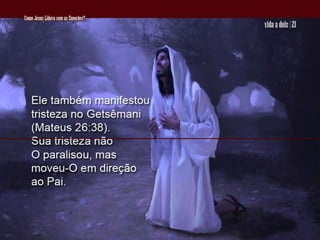05 Como Jesus Lidava Com As EmoçõEs