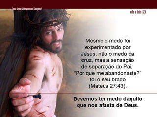 05 Como Jesus Lidava Com As EmoçõEs