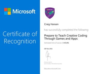 Craig Hansen
Prepare to Teach Creative Coding
Through Games and Apps
3 HOURS
SEP 28, 2016
 