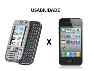 USABILIDADE
X
 