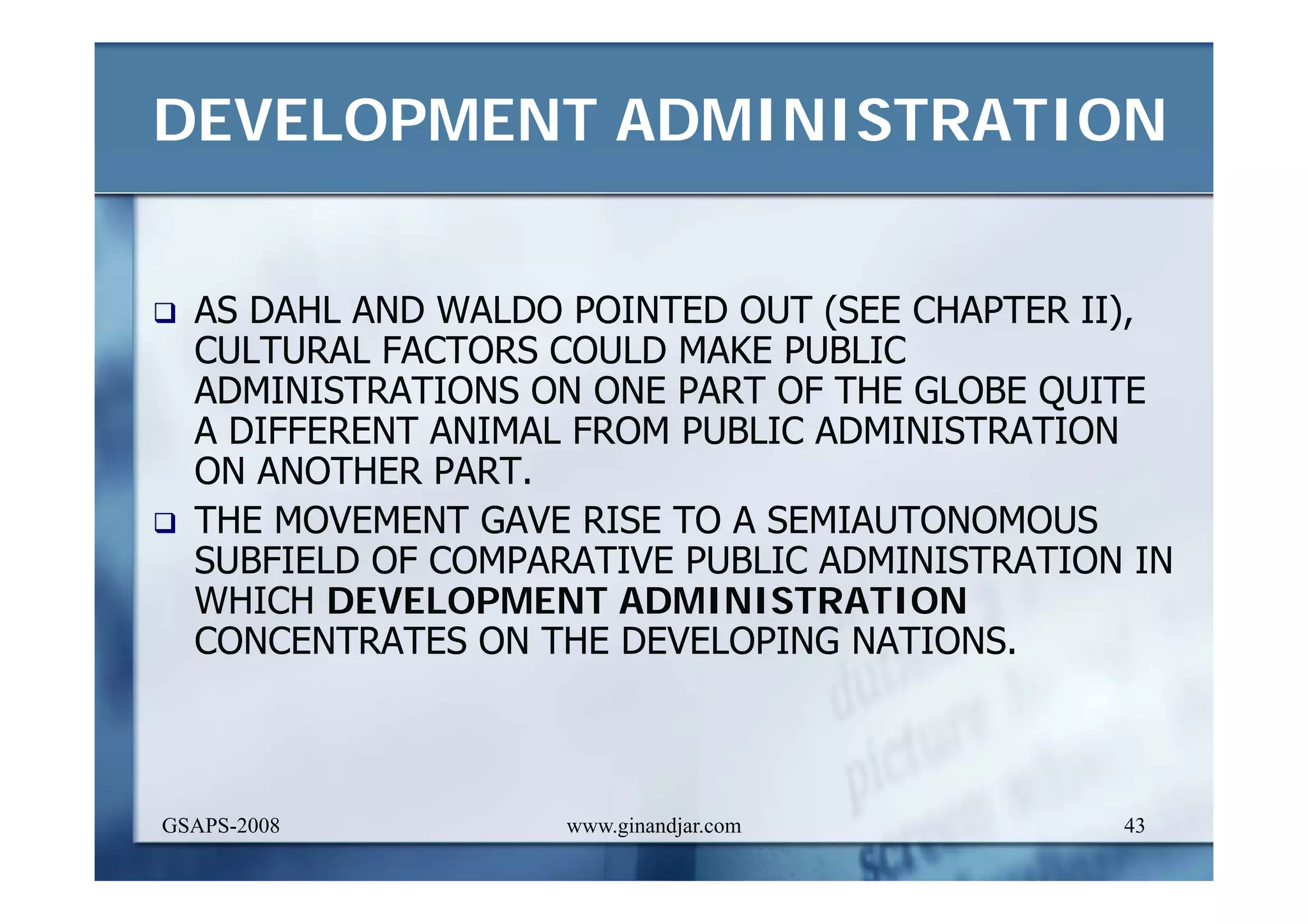 DEVELOPMENT AND ADMINISTRATION (I)