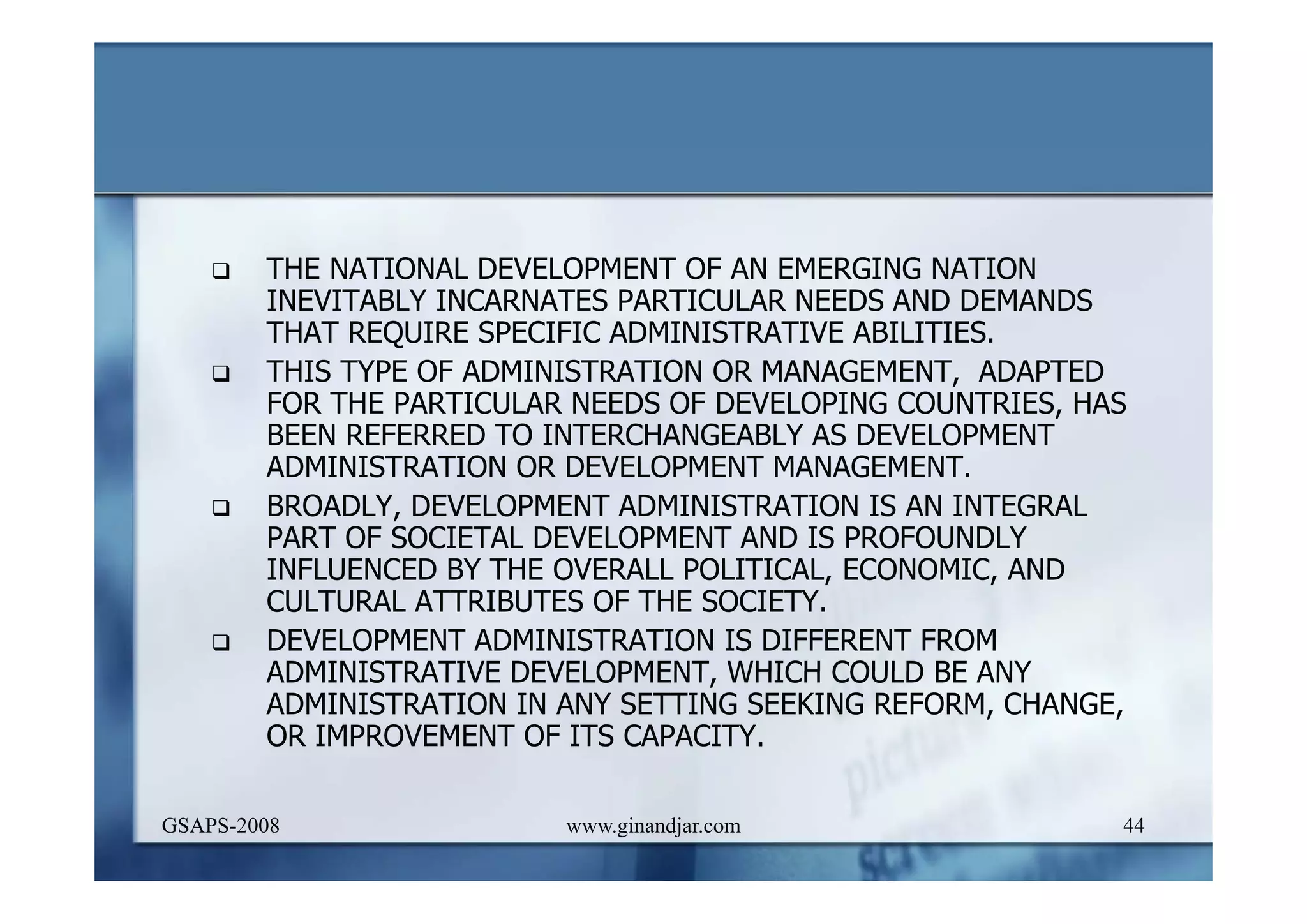 DEVELOPMENT AND ADMINISTRATION (I)