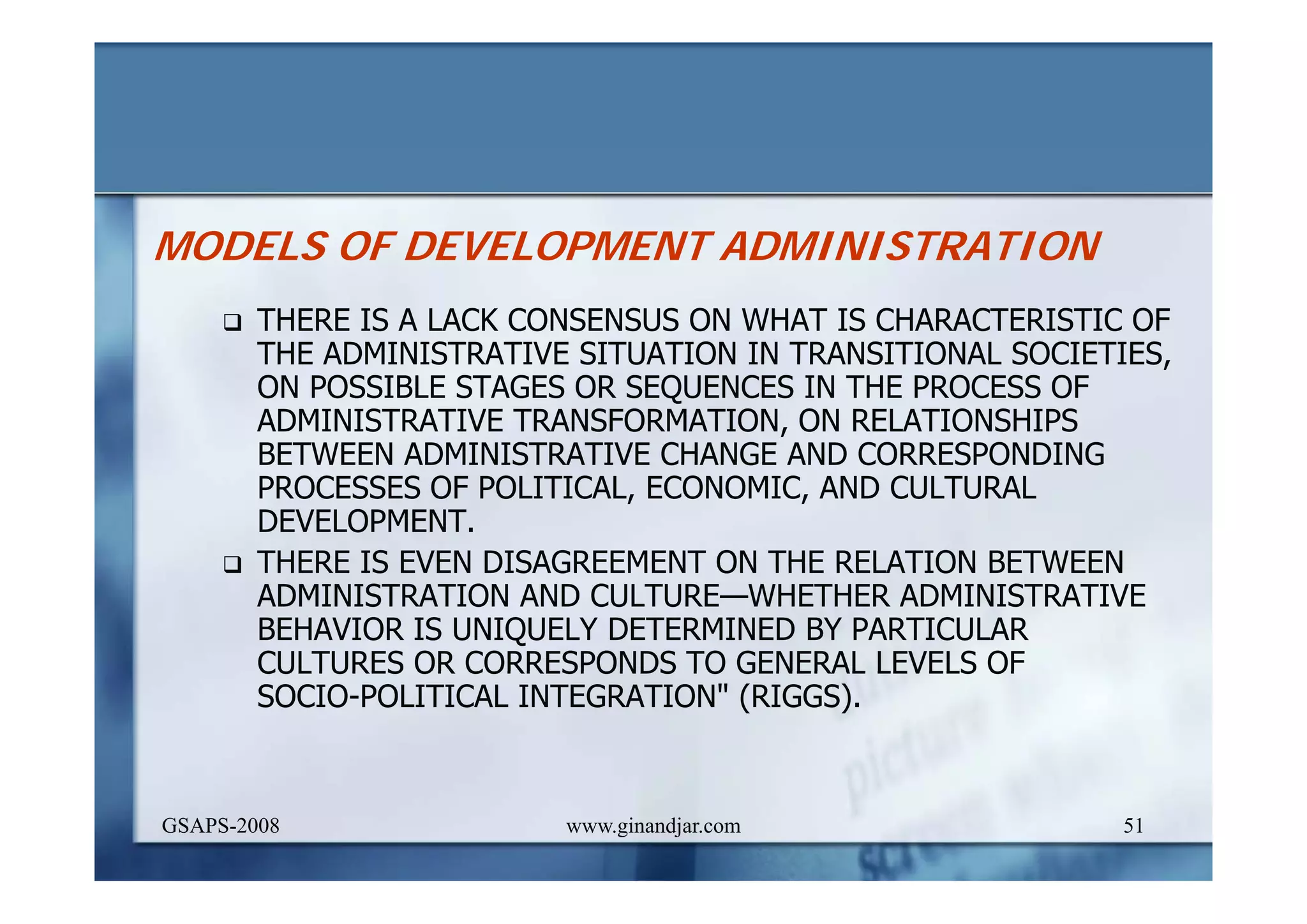 DEVELOPMENT AND ADMINISTRATION (I)