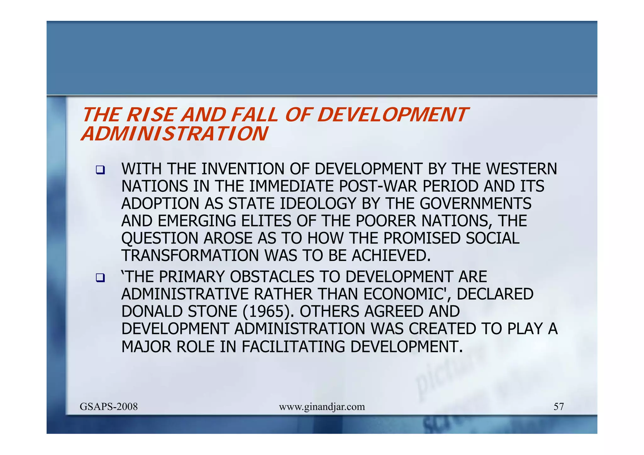 DEVELOPMENT AND ADMINISTRATION (I)