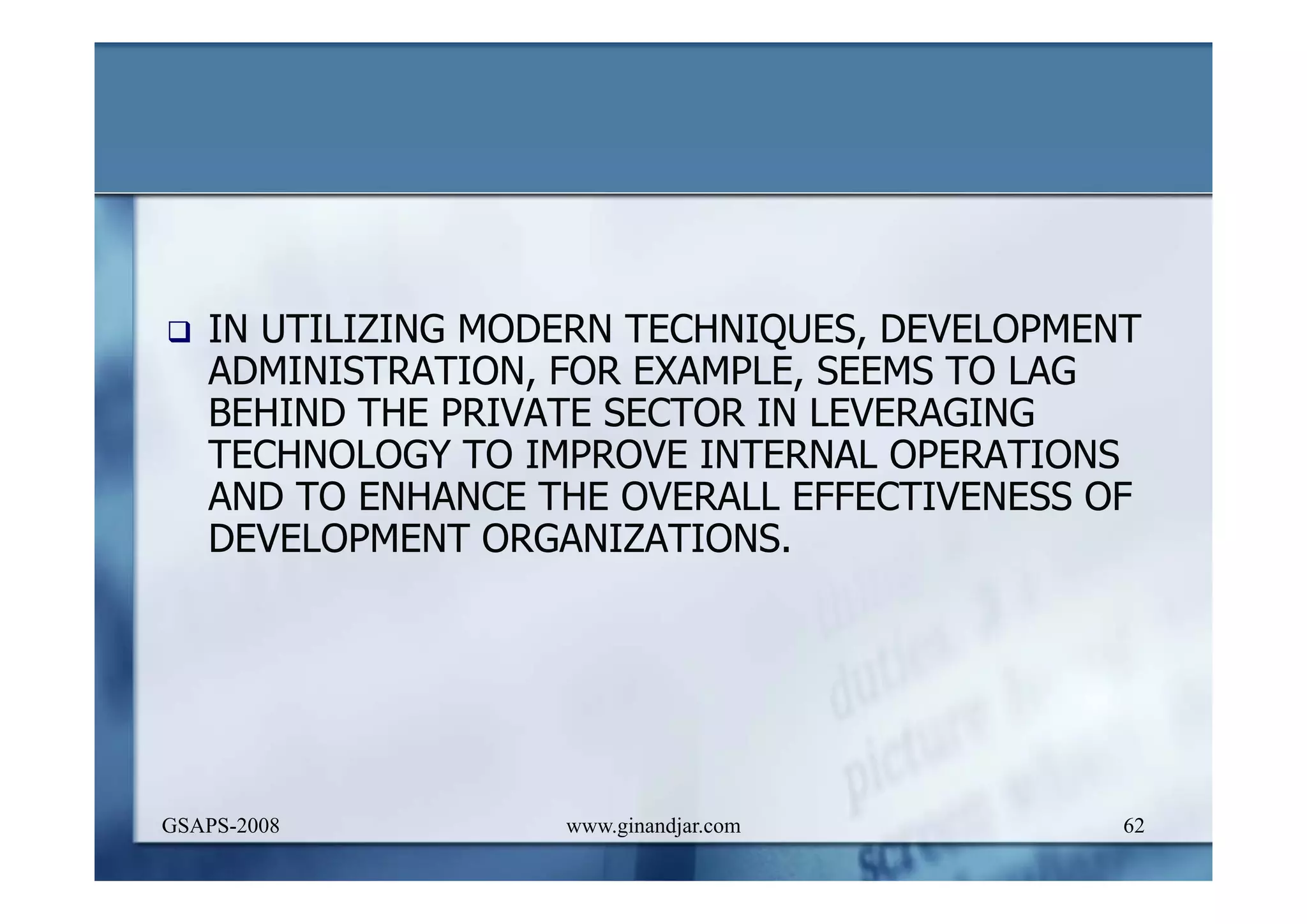 DEVELOPMENT AND ADMINISTRATION (I)