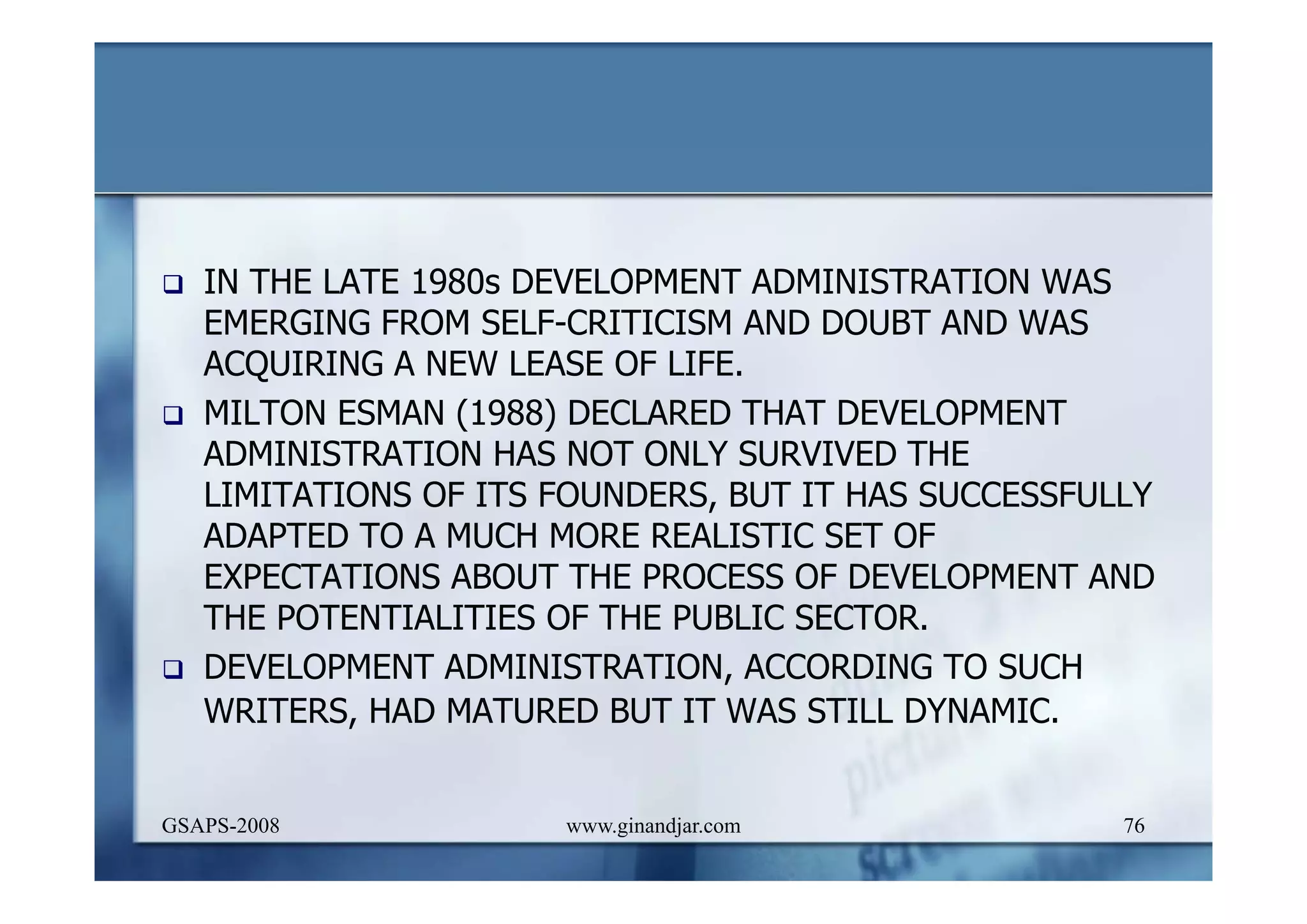 DEVELOPMENT AND ADMINISTRATION (I)