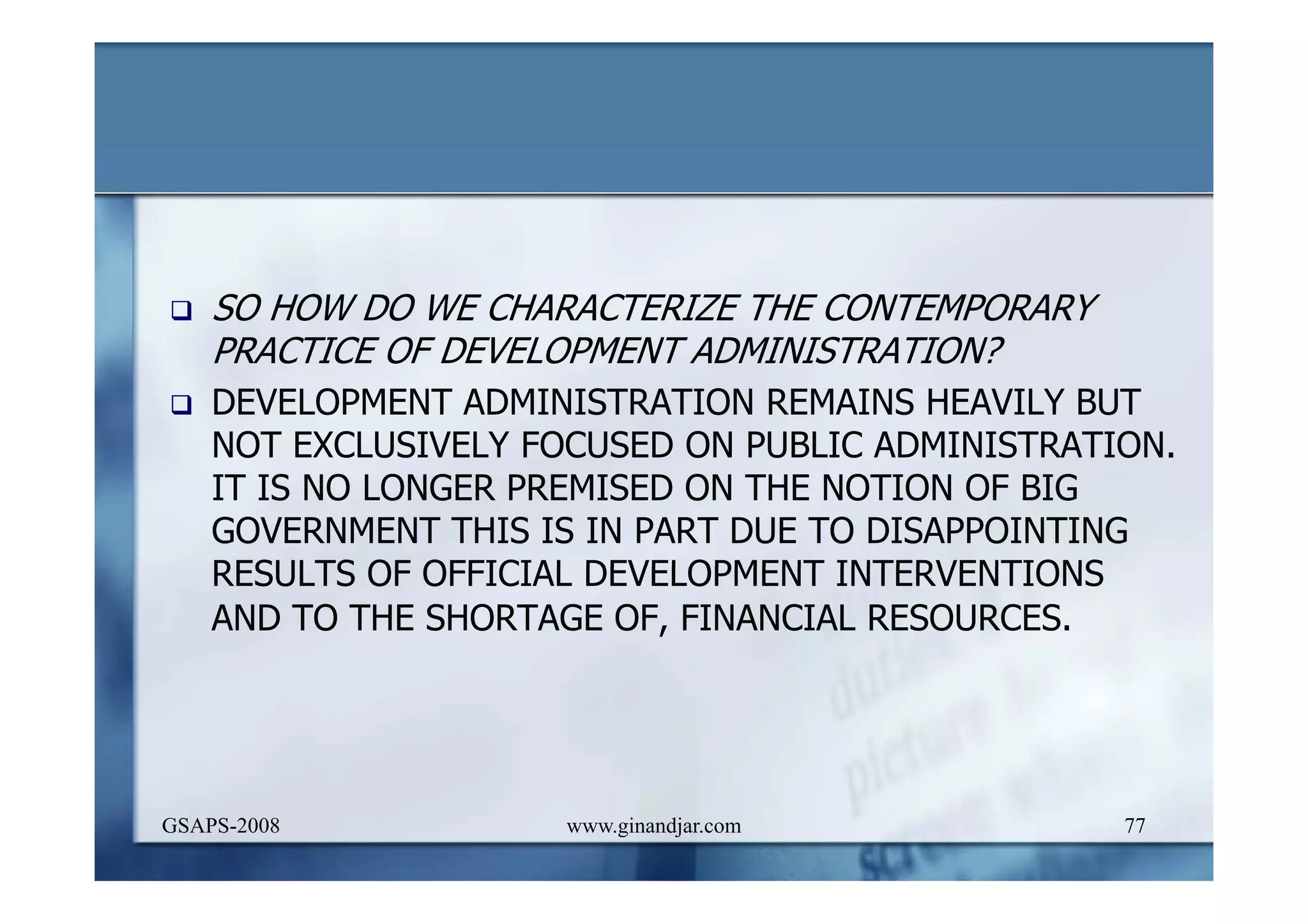 DEVELOPMENT AND ADMINISTRATION (I)