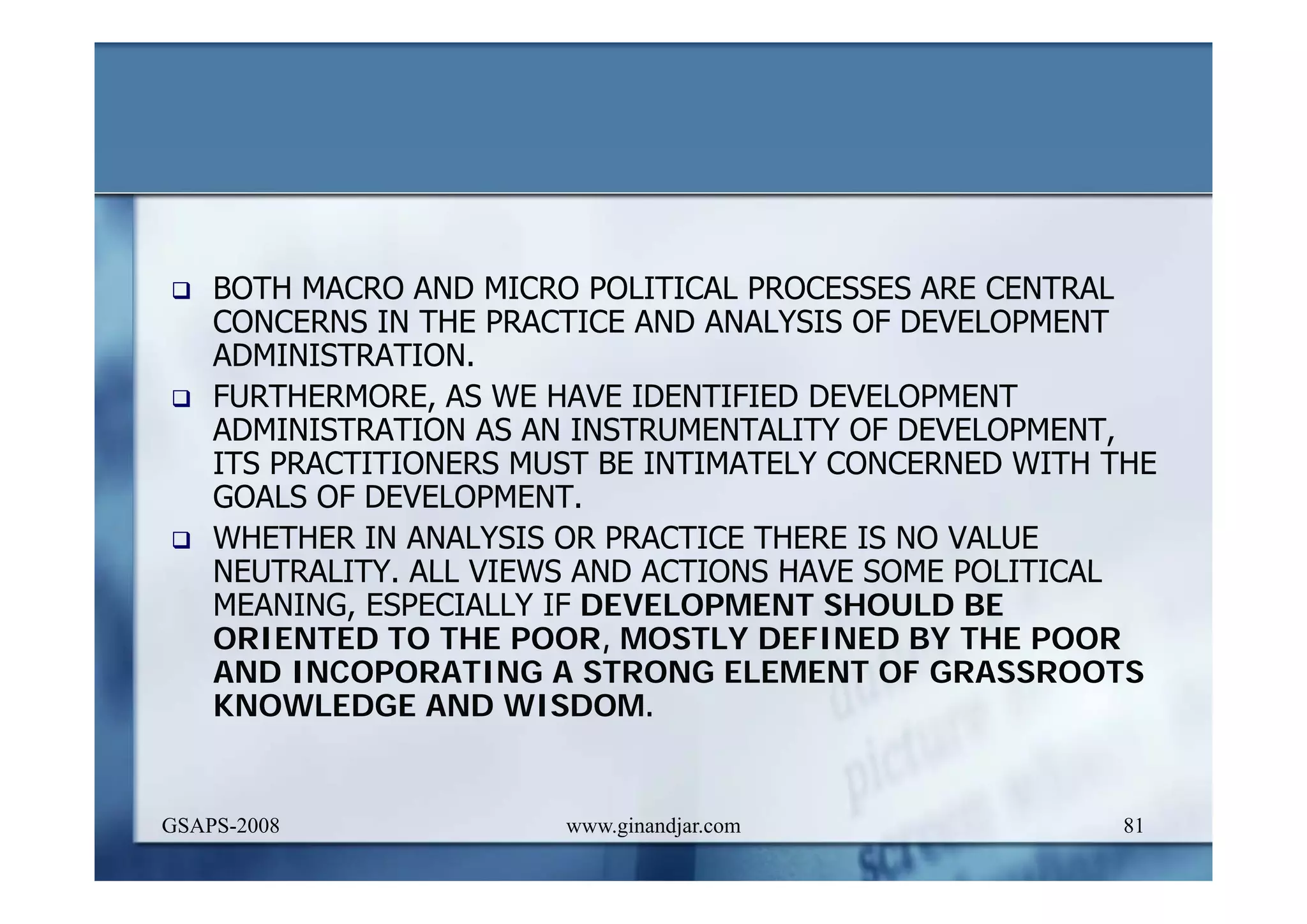 DEVELOPMENT AND ADMINISTRATION (I)