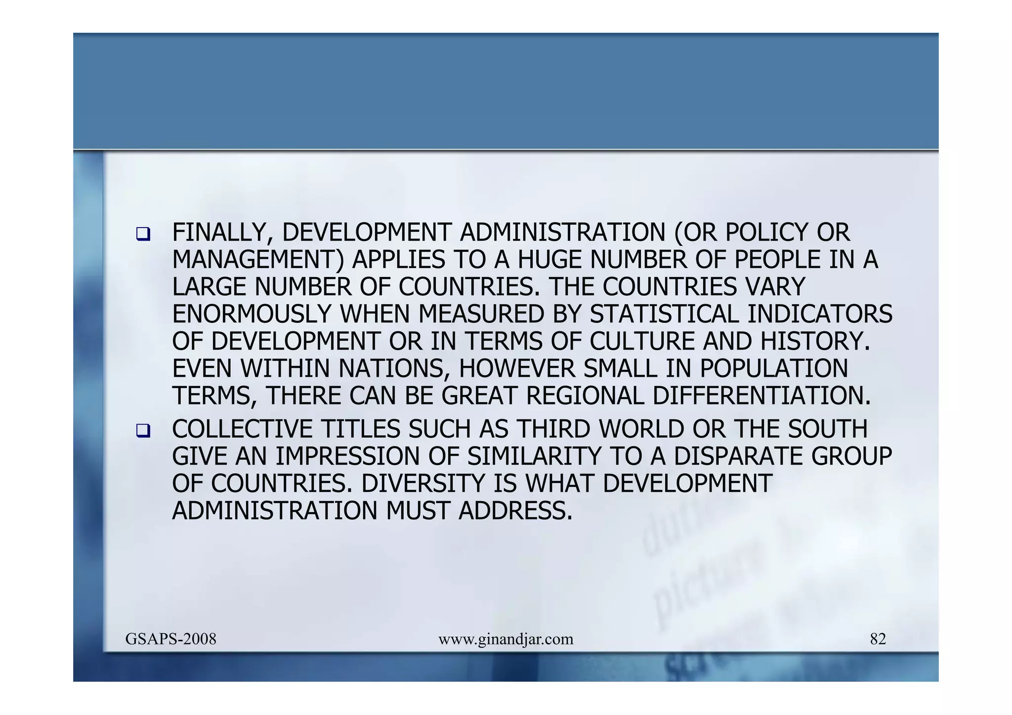 DEVELOPMENT AND ADMINISTRATION (I)