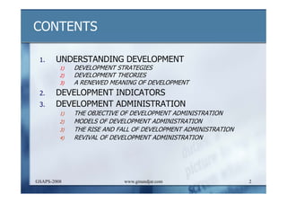 DEVELOPMENT AND ADMINISTRATION (I)