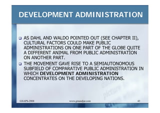 DEVELOPMENT AND ADMINISTRATION (I)