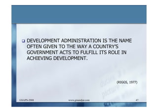 DEVELOPMENT AND ADMINISTRATION (I)