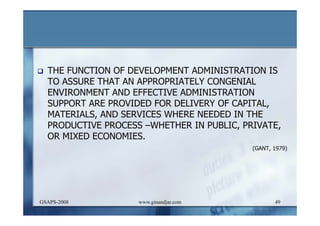 DEVELOPMENT AND ADMINISTRATION (I)