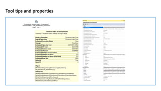 Tool tips and properties
 