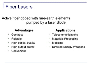 Fiber lasers, explained by RP; rare-earth doped, high power