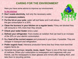 Water and landpollution.