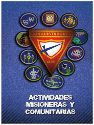 05 Especialidades de Actividades Misioneras y Comunitarias | Club de Conquistadores