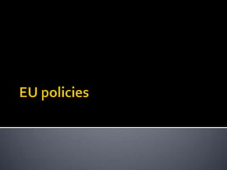 EU policies 