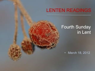 The Common English Bible - 4th Sunday in Lent
