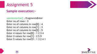 Sample execution:-
Assignment 5
 