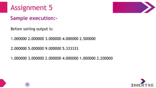 Sample execution:-
Assignment 5
 