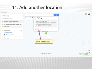 11. Add another location
 