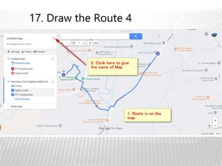 17. Draw the Route 4
 