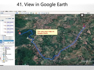 41. View in Google Earth
 