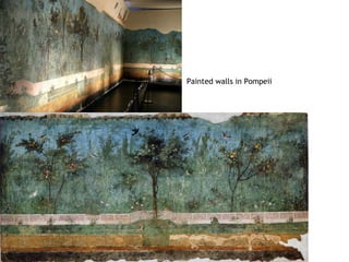 Painted walls in Pompeii
 