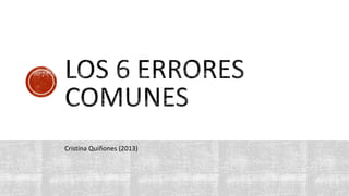 Cristina Quiñones (2013)
 