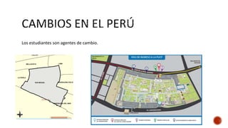 Los estudiantes son agentes de cambio.
 