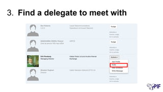 3. Find a delegate to meet with
 
