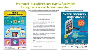 Promote IT security related events / activities
through school circular memorandum
https://www.cybersecurity.hk/en/resourc...