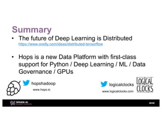 Distributed Deep Learning with Apache Spark and TensorFlow with Jim Dowling Slide 48