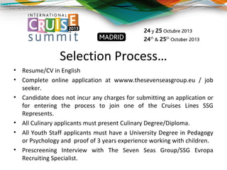 CREW MANAGEMENT • Jorge Florez, Owner The Seven Seas Group / SSG Europe ...