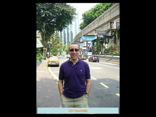 Un touriste