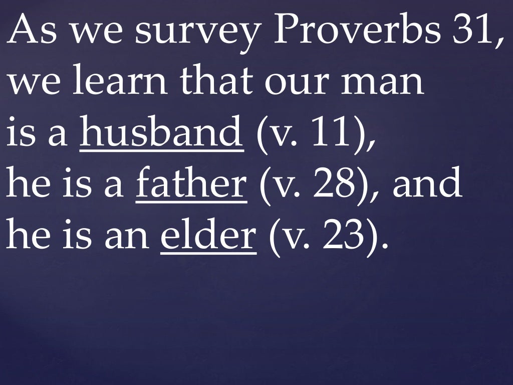 05 May 11, 2014, The Proverbs 31 Man