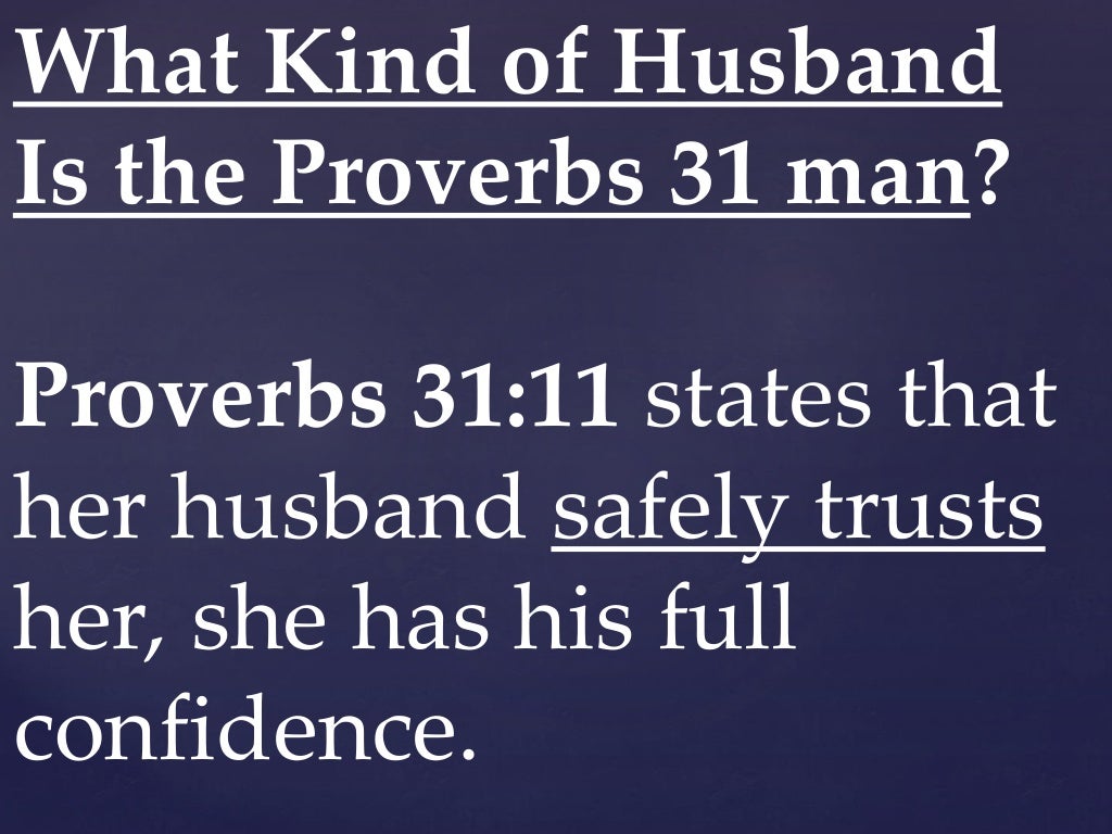 05 May 11, 2014, The Proverbs 31 Man