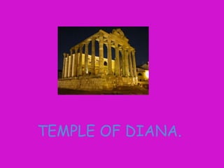 TEMPLE OF DIANA.
 