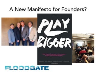 A New Manifesto for Founders?
 