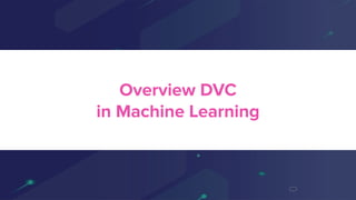 [DSC Adria 23] Mikhail Rozhkov DVC in Machine Learning Engineering and ...