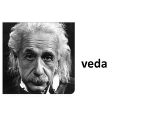 veda
 